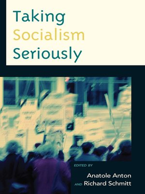 cover image of Taking Socialism Seriously
